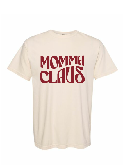 Momma Claus / Heavyweight Ring Spun Tee / 3 Colors / Christmas