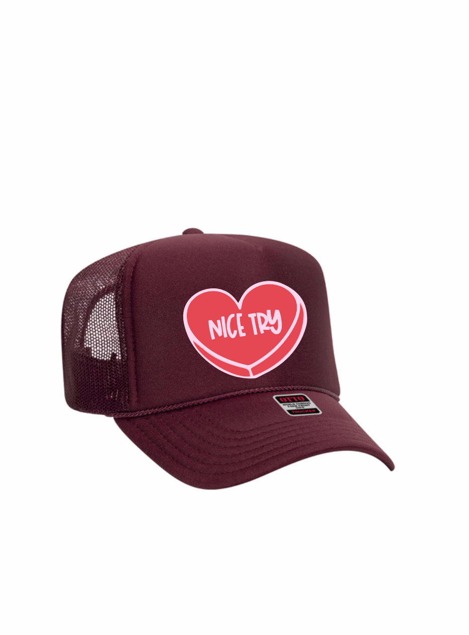 Nice Try /  5-Panel High Crown Foam Trucker Hat / 4 colors / Valentine's Day