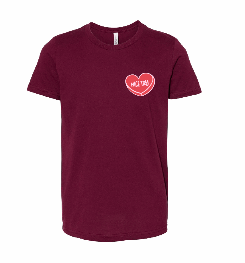 Nice Try / Unisex Softstyle Short Sleeve Tee (Youth & Adult) / 5 Colors / Valentine's Day