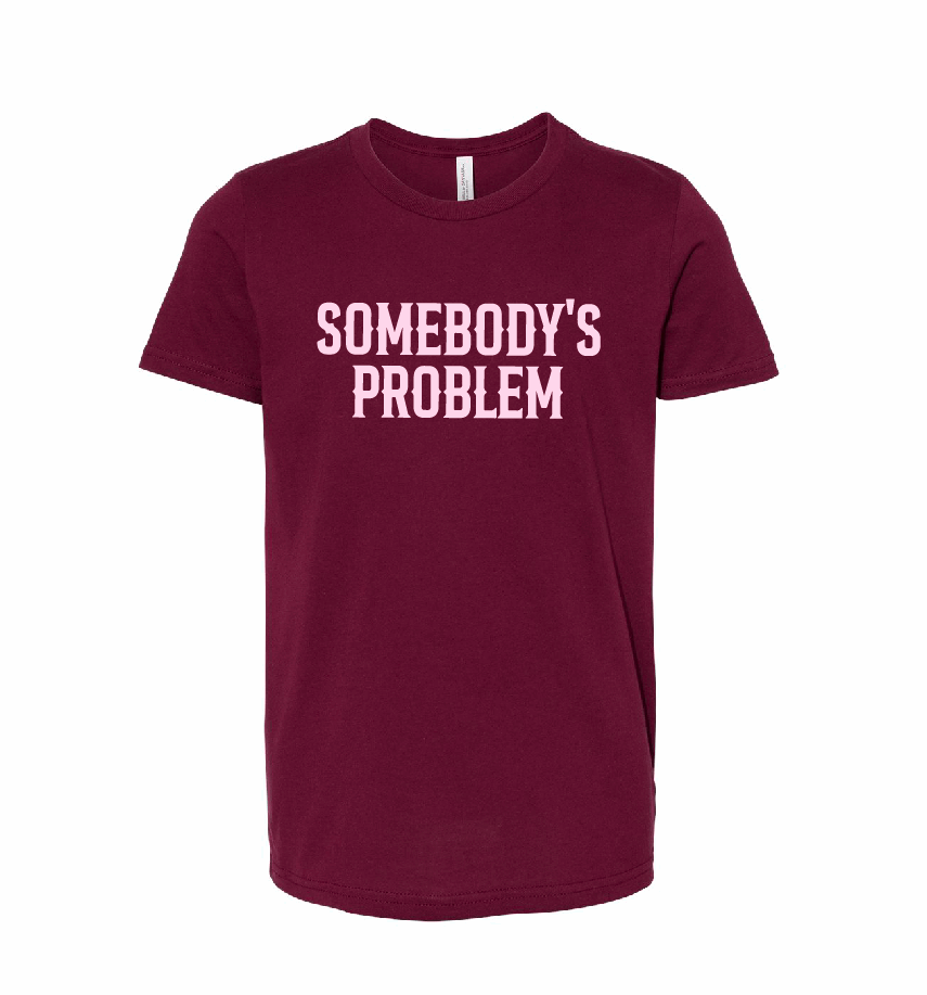 Somebody's Problem / Unisex Softstyle Short Sleeve Tee (Youth & Adult) / 5 Colors / Valentine's Day